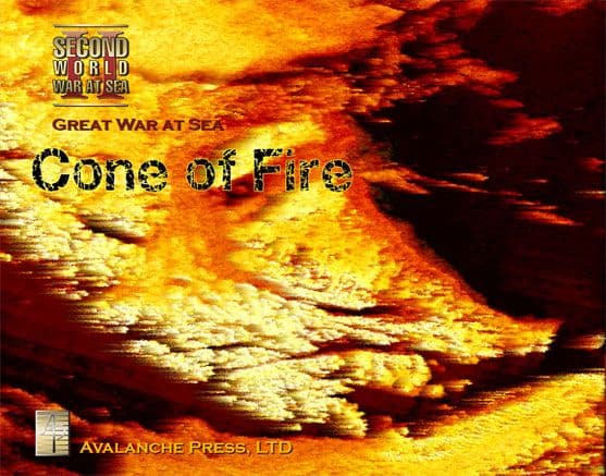 Great War at Sea / Second World War at Sea: Cone of Fire