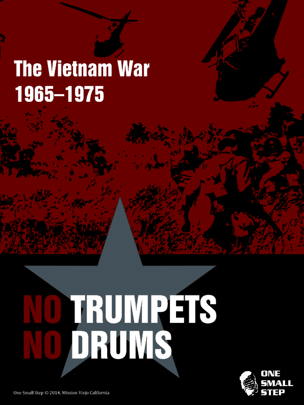No Trumpets No Drums: The Vietnam War 1965-1975