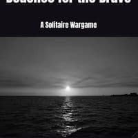 Beaches for the Brave: A Solitaire Wargame