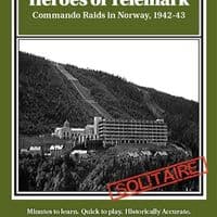 Heroes of Telemark: Commando Raids in Norway, 1942-43