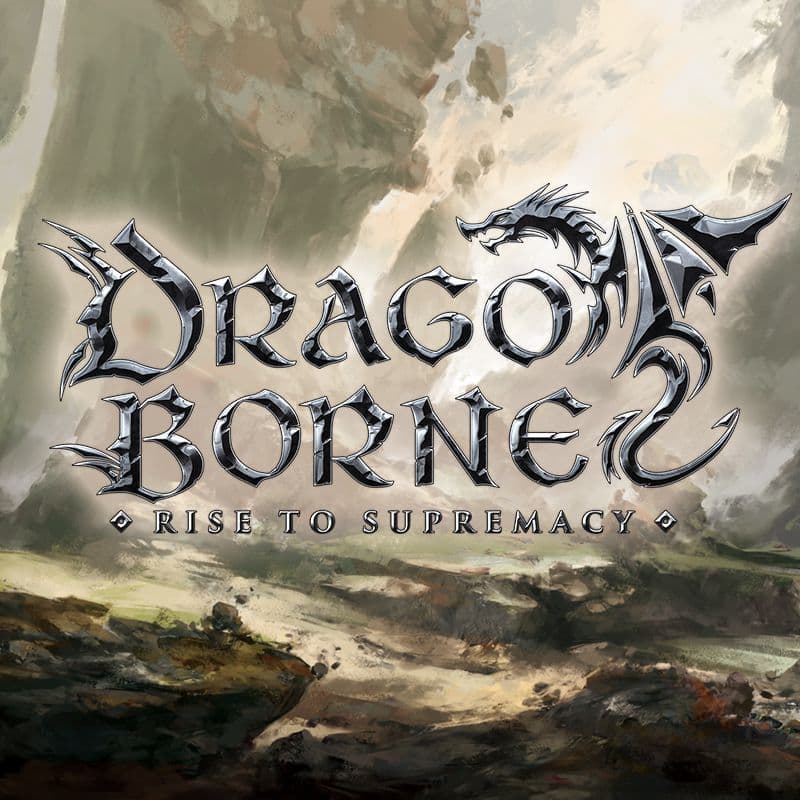 Dragoborne: Rise to Supremacy