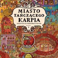Miasto Tańczącego Karpia