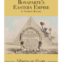 Limits of Glory: Bonaparte's Eastern Empire
